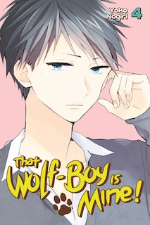 Front cover_That Wolf-boy Is Mine! 4
