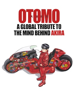 Front cover_Otomo: A Global Tribute To The Mind Behind Akira