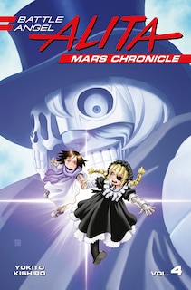 Front cover_Battle Angel Alita Mars Chronicle 4