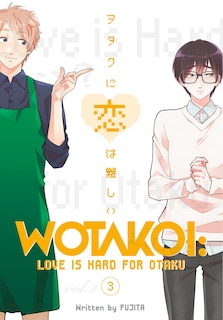 Couverture_Wotakoi: Love Is Hard For Otaku 3