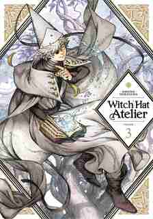 Witch Hat Atelier 3 by Kamome Shirahama