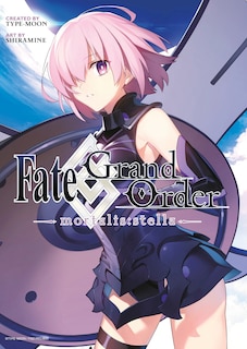 Front cover_Fate/grand Order -mortalis:stella- 1 (manga)