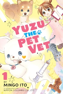 Couverture_Yuzu The Pet Vet 1
