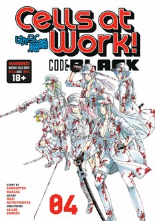 Front cover_Cells At Work! Code Black 4