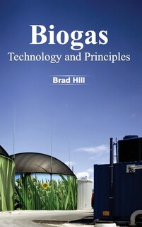 Front cover_Biogas: Technology and Principles