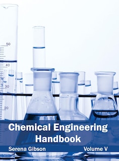 Front cover_Chemical Engineering Handbook: Volume V