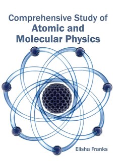 Front cover_Comprehensive Study of Atomic and Molecular Physics