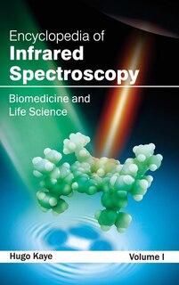Front cover_Encyclopedia of Infrared Spectroscopy: Volume I (Biomedicine and Life Science)