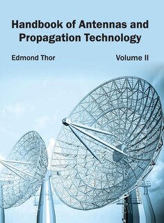 Front cover_Handbook of Antennas and Propagation Technology: Volume II