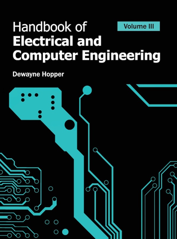 Front cover_Handbook of Electrical and Computer Engineering: Volume III