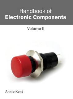 Front cover_Handbook of Electronic Components: Volume II