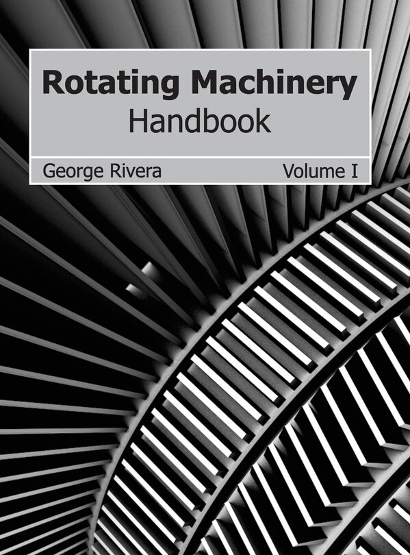 Front cover_Rotating Machinery Handbook: Volume I