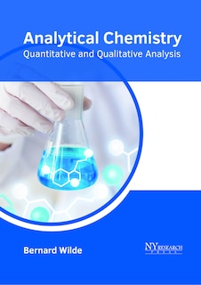 Front cover_Analytical Chemistry: Quantitative And Qualitative Analysis