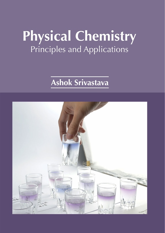 Couverture_Physical Chemistry: Principles and Applications