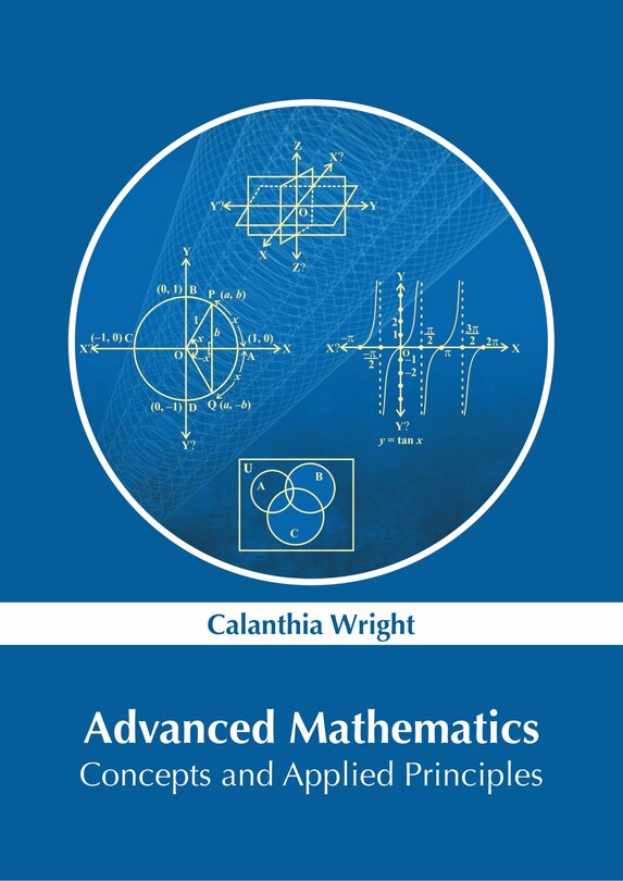 Front cover_Advanced Mathematics: Concepts and Applied Principles