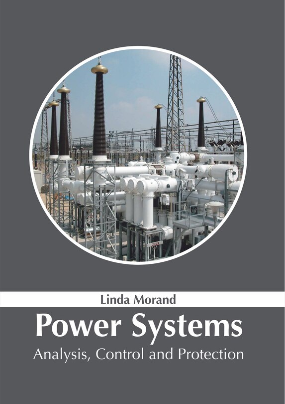 Couverture_Power Systems: Analysis, Control And Protection