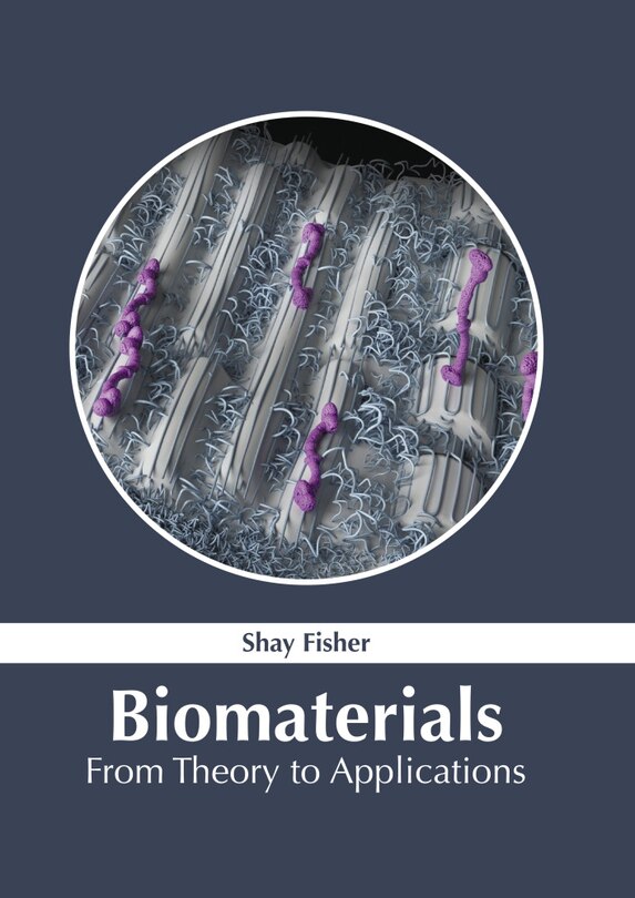 Couverture_Biomaterials: From Theory To Applications