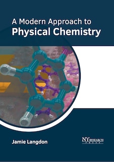 Front cover_A Modern Approach to Physical Chemistry