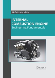 Couverture_Internal Combustion Engine: Engineering Fundamentals