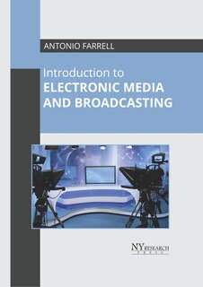 Couverture_Introduction To Electronic Media And Broadcasting