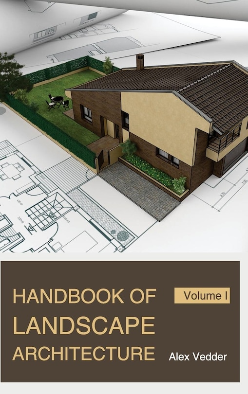Handbook of Landscape Architecture: Volume I
