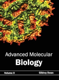 Couverture_Advanced Molecular Biology: Volume II