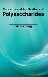 Front cover_Concepts and Applications of Polysaccharides
