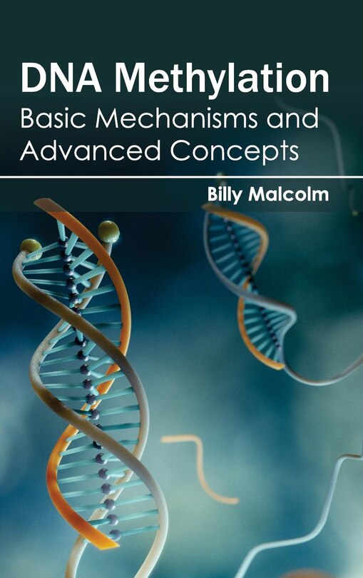 Couverture_DNA Methylation: Basic Mechanisms and Advanced Concepts
