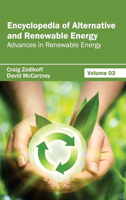 Front cover_Encyclopedia of Alternative and Renewable Energy: Volume 03 (Advances in Renewable Energy)