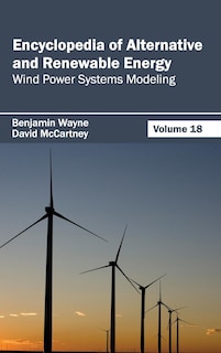 Front cover_Encyclopedia of Alternative and Renewable Energy: Volume 18 (Wind Power Systems Modeling)