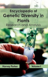 Front cover_Encyclopedia of Genetic Diversity in Plants: Volume I (Research and Analysis)