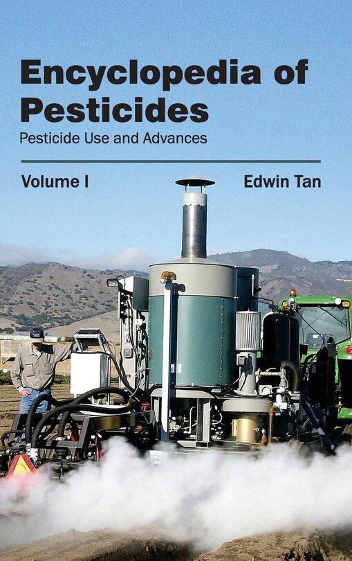 Front cover_Encyclopedia of Pesticides: Volume I (Pesticide Use and Advances)