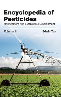 Couverture_Encyclopedia of Pesticides: Volume II (Management and Sustainable Development)