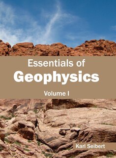 Couverture_Essentials of Geophysics: Volume I