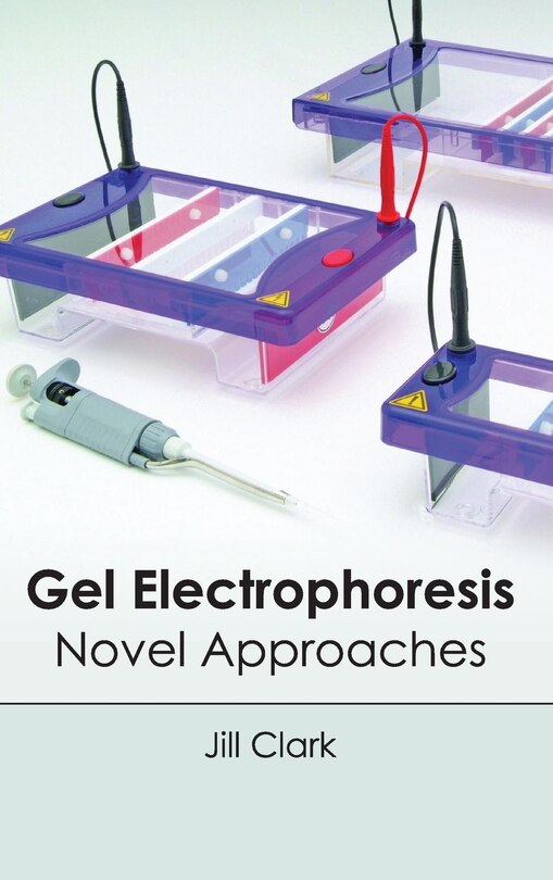 Couverture_Gel Electrophoresis: Novel Approaches