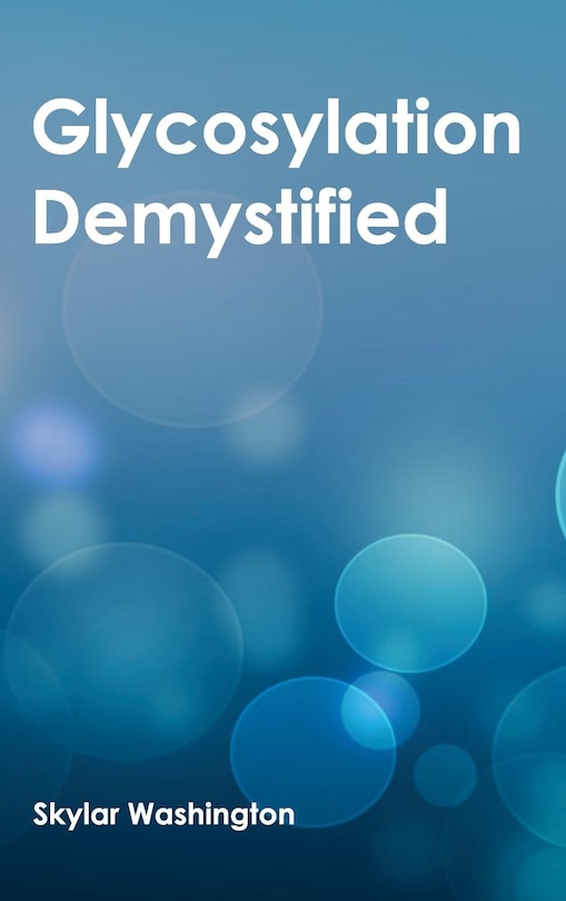 Front cover_Glycosylation Demystified