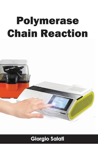 Polymerase Chain Reaction