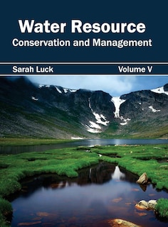 Couverture_Water Resource: Conservation and Management (Volume V)