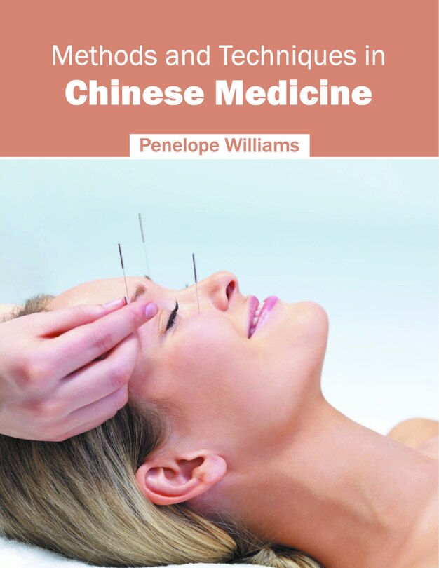 Front cover_Methods And Techniques In Chinese Medicine