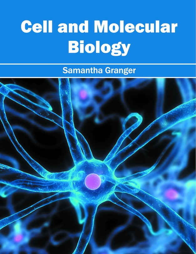 Front cover_Cell And Molecular Biology