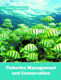 Fisheries Management And Conservation