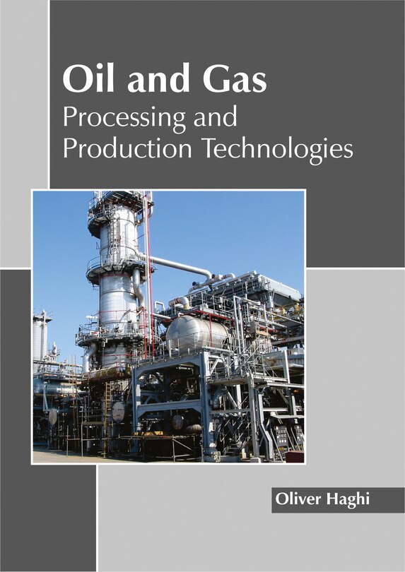 Front cover_Oil And Gas: Processing And Production Technologies