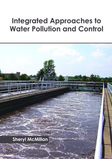 Integrated Approaches To Water Pollution And Control