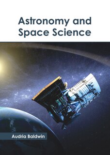Astronomy And Space Science