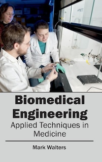 Front cover_Biomedical Engineering - Applied Techniques in Medicine