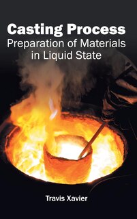 Couverture_Casting Process: Preparation of Materials in Liquid State