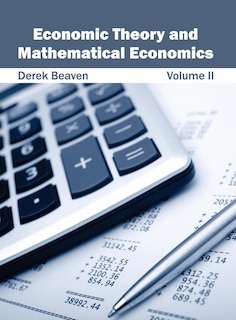 Front cover_Economic Theory and Mathematical Economics: Volume II