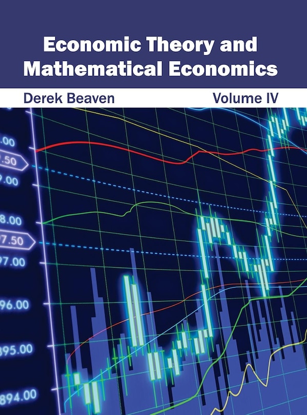 Front cover_Economic Theory and Mathematical Economics: Volume IV