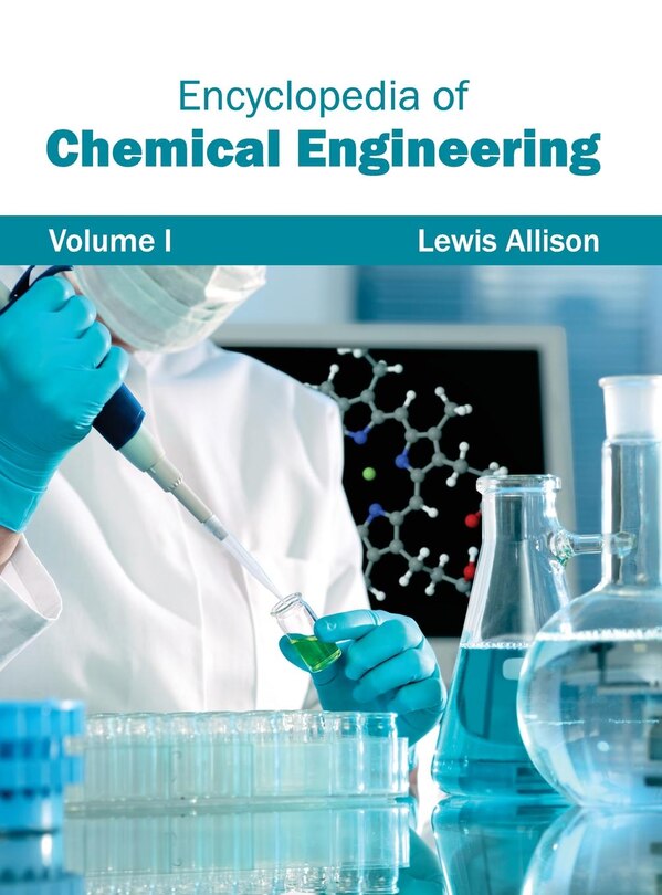 Front cover_Encyclopedia of Chemical Engineering: Volume I