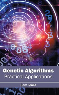 Front cover_Genetic Algorithms: Practical Applications